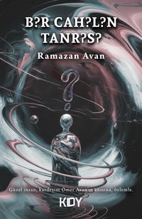 Bir Cahilin Tanrısı