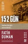 152 Gün  