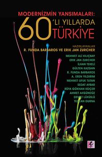 Modernizmin Yansımaları 60'lı Yıllarda Türkiye