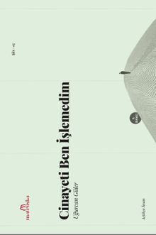 Cinayeti Ben İşlemedim