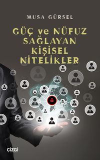 Güç ve Nüfuz Sağlayan Kişisel Nitelikler