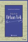 Belgelerle Orhan Veli