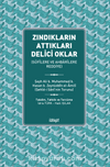 Zındıkların Attıkları Delici Oklar (Sûfîlere ve Ahbarîlere Reddiye)