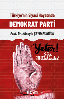 Türkiye'nin Siyasal Hayatında Demokrat Parti 