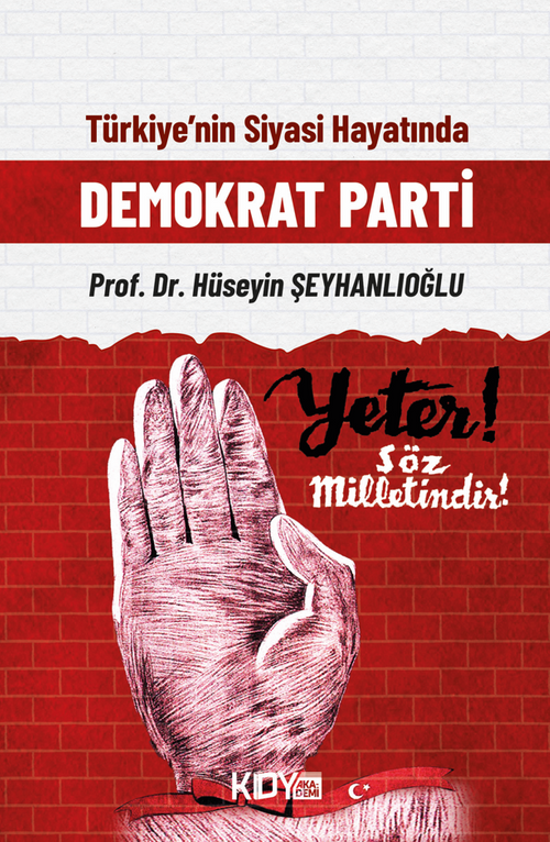 Türkiye'nin Siyasal Hayatında Demokrat Parti
