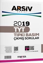 2019 TYT Arşiv Serisi Tıpkı Basım Çıkmış Sorular Tamamı Video Çözümlü