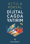 Dijital &Ccedil;ağda Yatırım