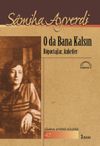 O da Bana Kalsın & R&ouml;portajlar-Anketler