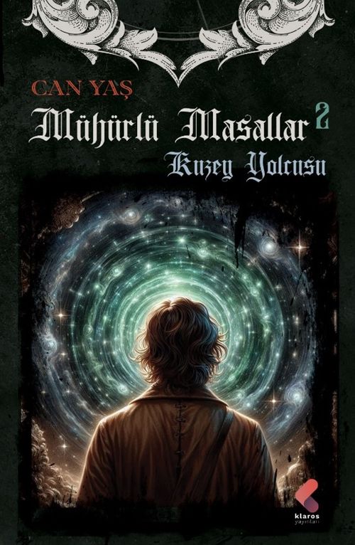 Mühürlü Masallar / Kuzey Yolcusu 2