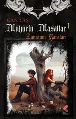 Mühürlü Masallar 1 / Zamanın Yaraları