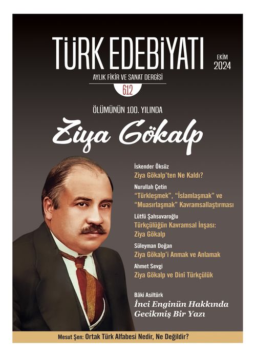 Türk Edebiyatı Aylık Fikir ve Sanat Dergisi Sayı: 612 Ekim 2024