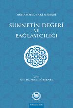Sünnetin Değeri ve Bağlayıcılığı