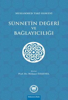 Sünnetin Değeri ve Bağlayıcılığı