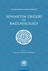 Sünnetin Değeri ve Bağlayıcılığı