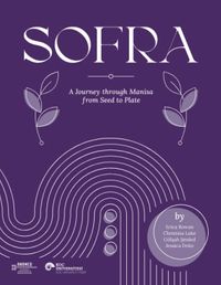 Sofra & A Journey Through Manisa From Seed To Plate