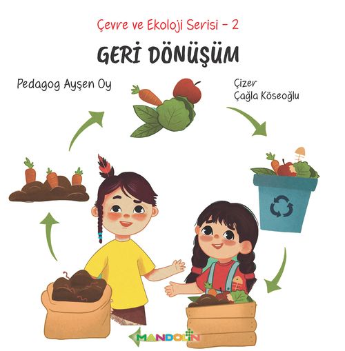 Geri Dönüşüm / Çevre ve Ekoloji Serisi 2 