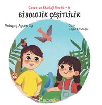Biyolojik Çeşitlilik / Çevre ve Ekoloji Serisi 6 