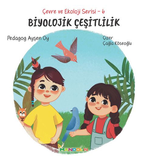 Biyolojik Çeşitlilik / Çevre ve Ekoloji Serisi 6 