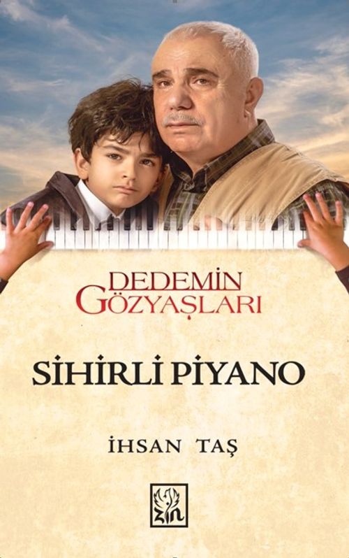 Sihirli Piyano & Dedemin Gözyaşları