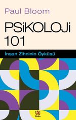 Psikoloji 101 & İnsan Zihninin Öyküsü