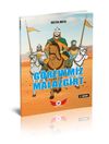 Mavi Yeleli Kurt'un Ardından 3 / G&ouml;revimiz Malazgirt