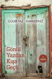 Gönül Yazdan Kışa Geçti 