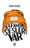 Kafamda Sesler Var