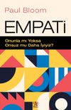 Empati & Onunla mı Yoksa Onsuz mu Daha İyiyiz?