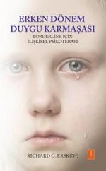 Erken Dönem Duygu Karmaşası & Borderline İçin İlişkisel Psikoterapi