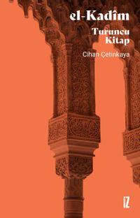 El-Kadîm & Turuncu Kitap