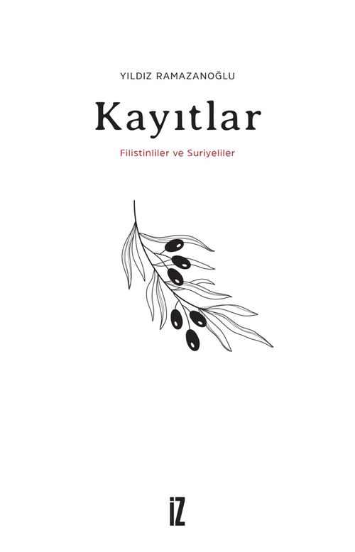 Kayıtlar & Filistinliler ve Suriyeliler