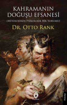 Kahramanın Doğuşu Efsanesi & Mitolojinin Psikolojik Bir Yorumu
