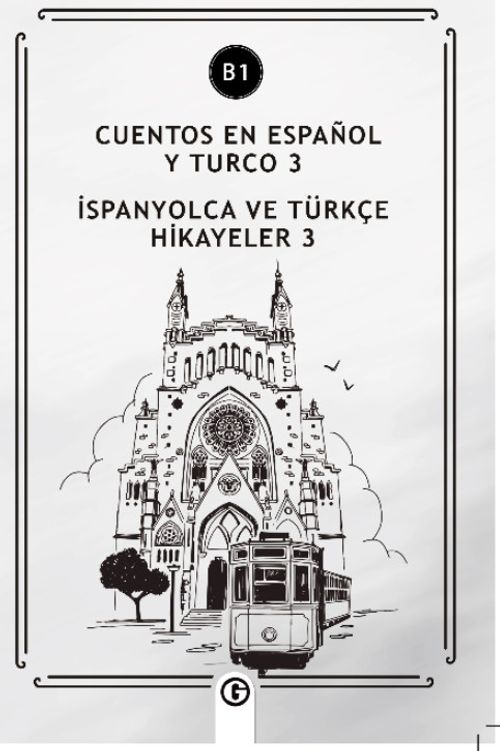 Cuentos En Español y Turco 3 (b1) & İspanyolca Ve Türkçe Hikayeler 3 (b1)