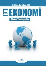 İlk Ekonomi-Makro Yaklaşımlar