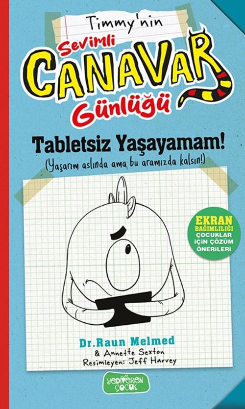 Tabletsiz Yaşayamam! / Sevimli Canavar Günlüğü