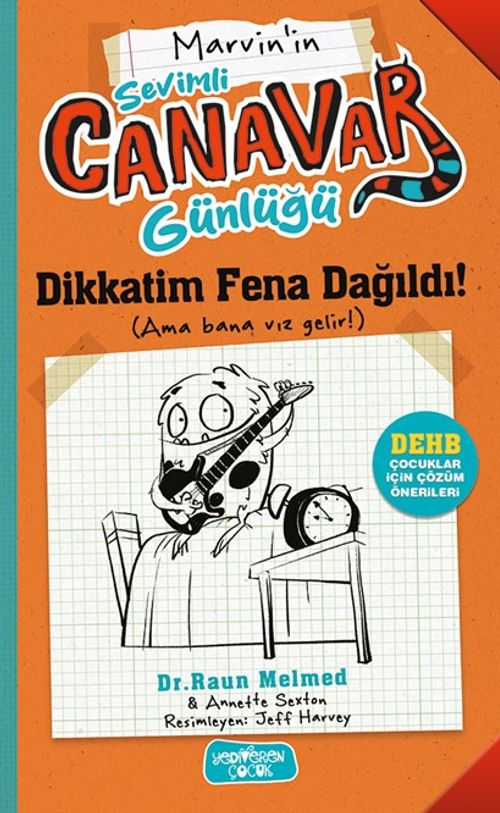 Dikkatim Fena Dağıldı! / Sevimli Canavar Günlüğü