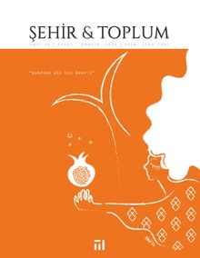 Şehir ve Toplum (Eylül-Aralık 2024 - Sayı: 29)