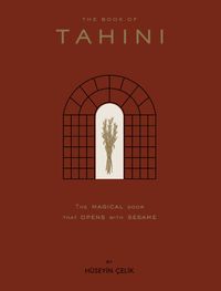 The Book of Tahini & The Magical Door That Opens With Tahini