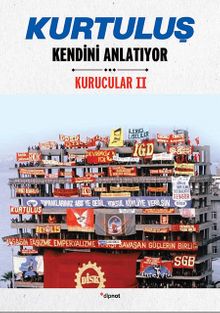 Kurtuluş Kendini Anlatıyor / Kurucular 2