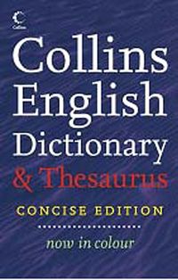 Collins English Dictionary - Thesaurus Concise Edition