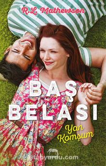 Baş Belası Yan Komşum - R. L. Mathewson