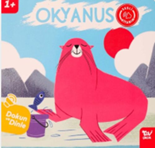 Okyanus / Dokun ve Dinle Sesli Kitabım 