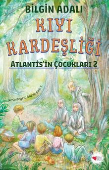 Kıyı Kardeşliği / Atlantis'in Çocukları 2