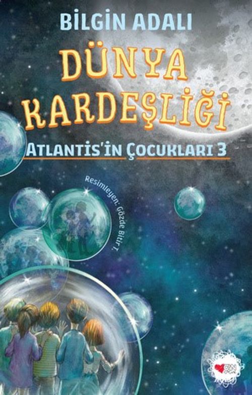 Dünya Kardeşliği / Atlantis'in Çocukları 3
