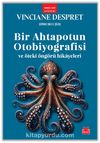 Bir Ahtapotun Otobiyografisi ve Öteki Öngörü Hikayeleri