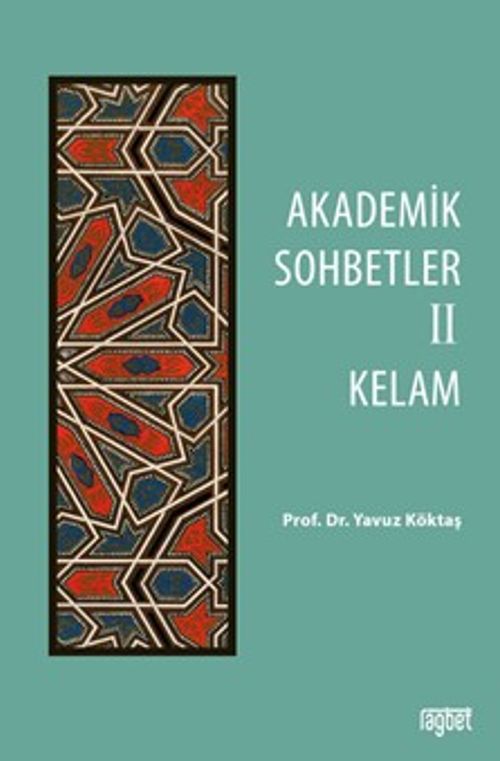 Akademik Sohbetler 2 Kelam