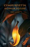 Cumhuriyet'in Aydınlık Y&uuml;zleri