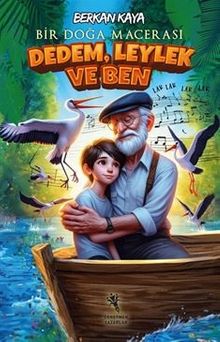 Dedem, Leylek ve Ben