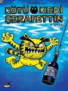 K&ouml;t&uuml; Kedi Şerafettin 5. Kitap