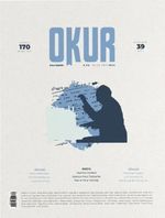Okur Kitap Dergisi Sayı: Sayı:39 Eylül-Ekim 2024
